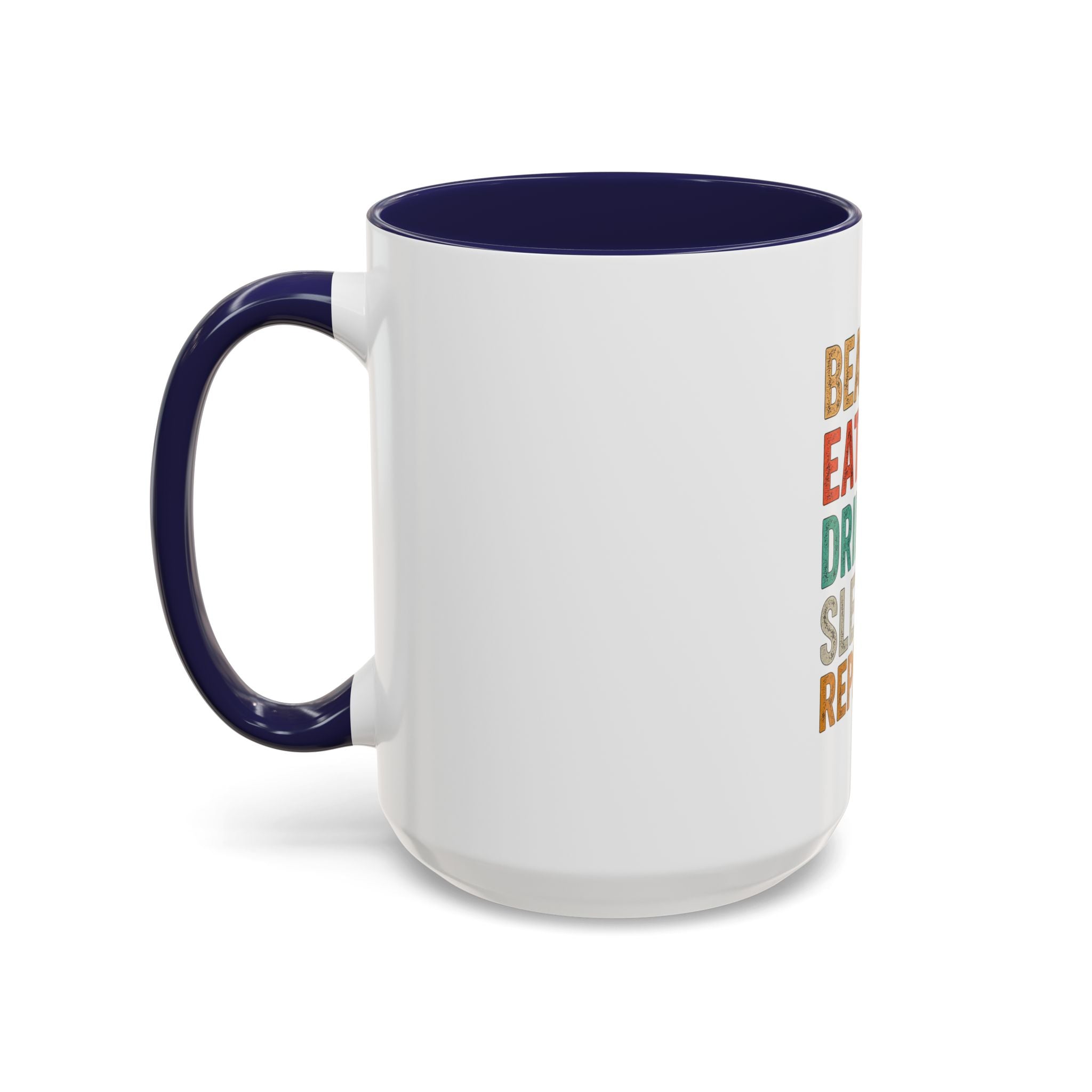 "Beach, Eat, Drink, Sleep, Repeat" Accent Coffee Mug (11, 15oz)
