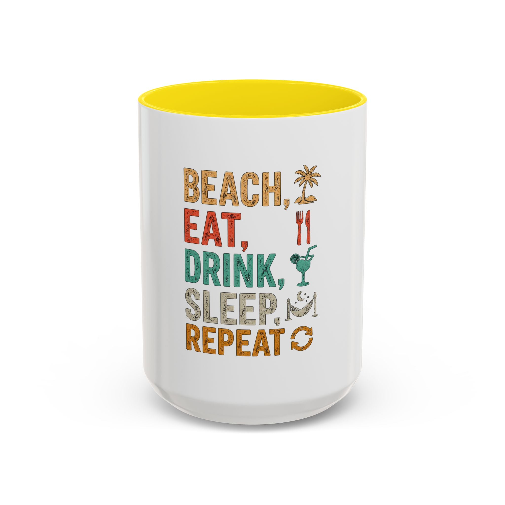 "Beach, Eat, Drink, Sleep, Repeat" Accent Coffee Mug (11, 15oz)