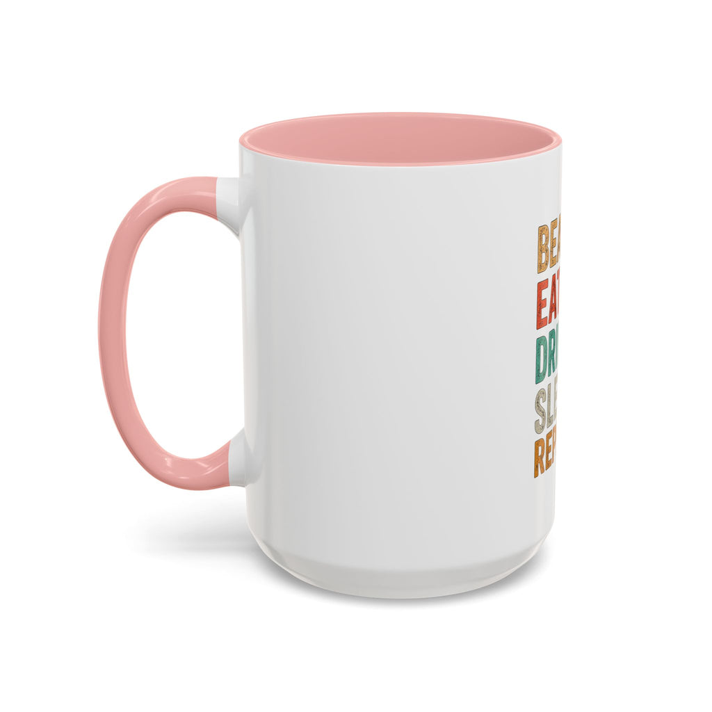 "Beach, Eat, Drink, Sleep, Repeat" Accent Coffee Mug (11, 15oz)